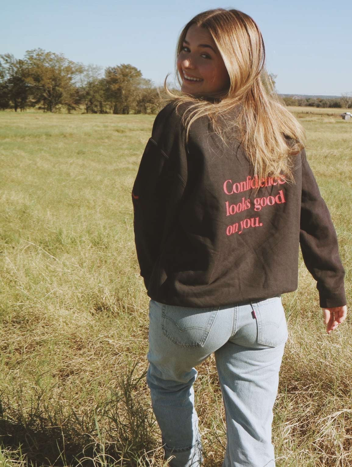 Confidence looks good on you.